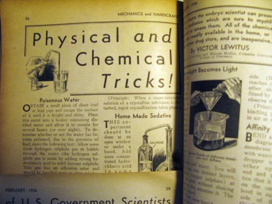 A photo of a page of 'Mechanics and Handicraft' from 1936, enttled 'Physical and Chemical Tricks!' with subheadings for Poisonous Water and Home Made Sedative.  The heading typography is a nice rounded font, there are woodcut diagrams showing beakers and stuff.  The details of the home made sedative are covered up.
The paper is old and yellowing.